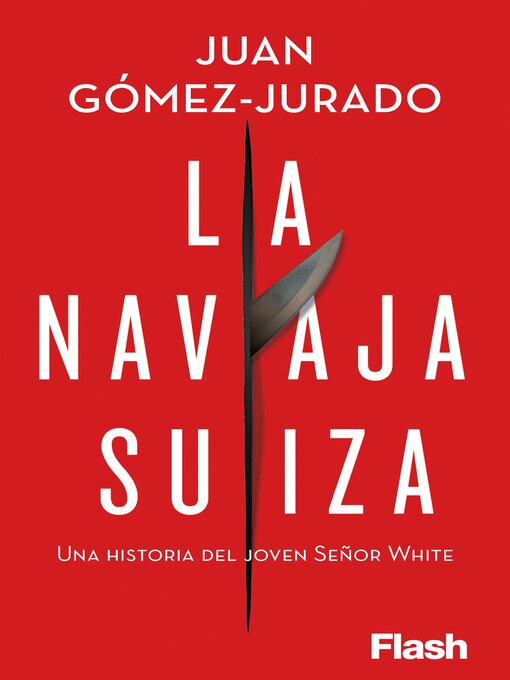 Title details for La navaja suiza by Juan Gómez-Jurado - Available